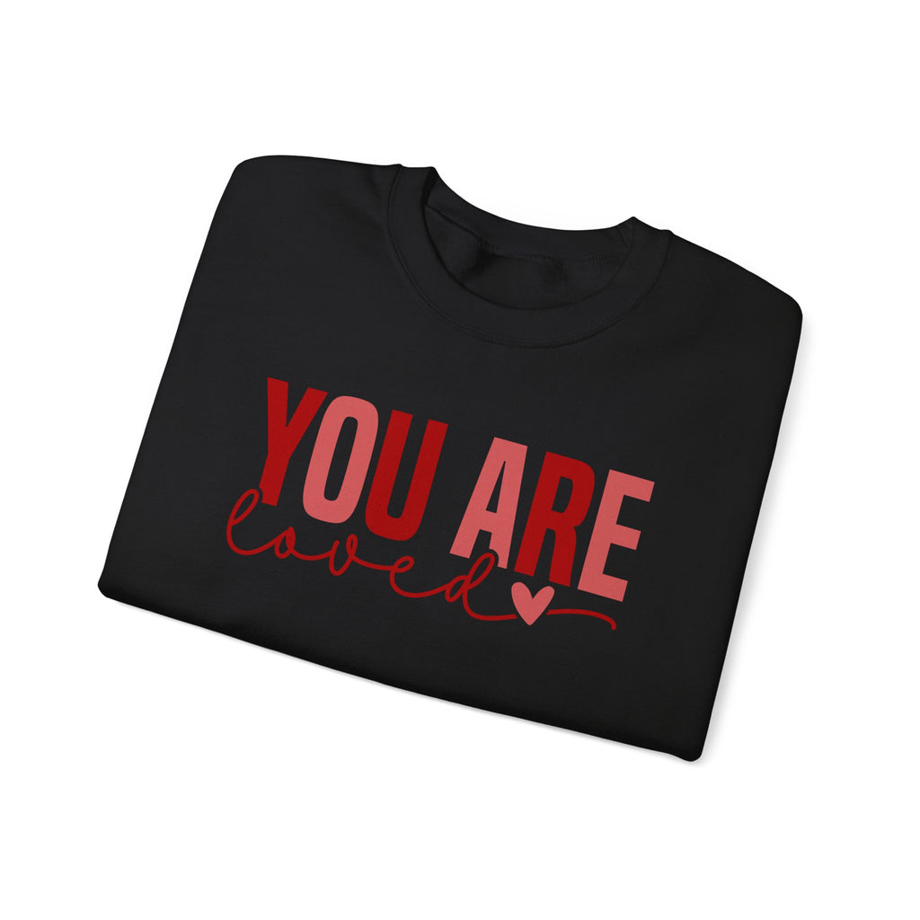You are loved crewneck sweatshirt