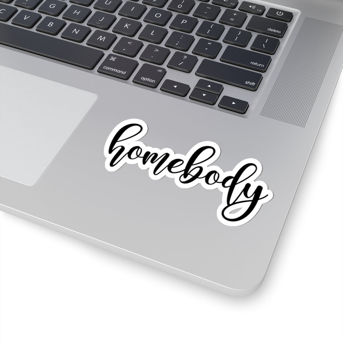 Homebody Kiss-Cut Stickers | Cozy Home Decor, Laptop Accessories, Gifts for Homebodies, Minimalist Stickers, Indoor Vibes