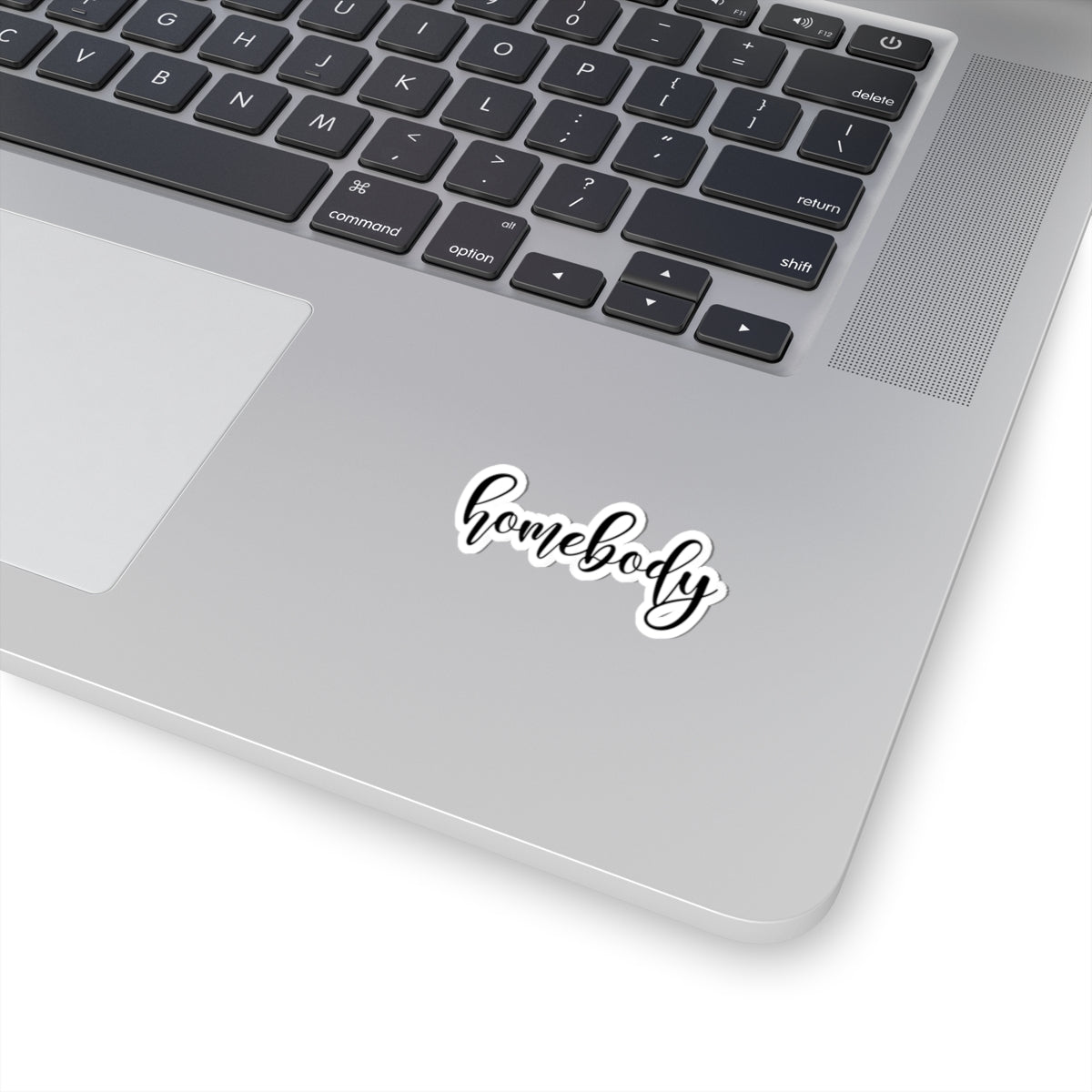 Homebody Kiss-Cut Stickers | Cozy Home Decor, Laptop Accessories, Gifts for Homebodies, Minimalist Stickers, Indoor Vibes