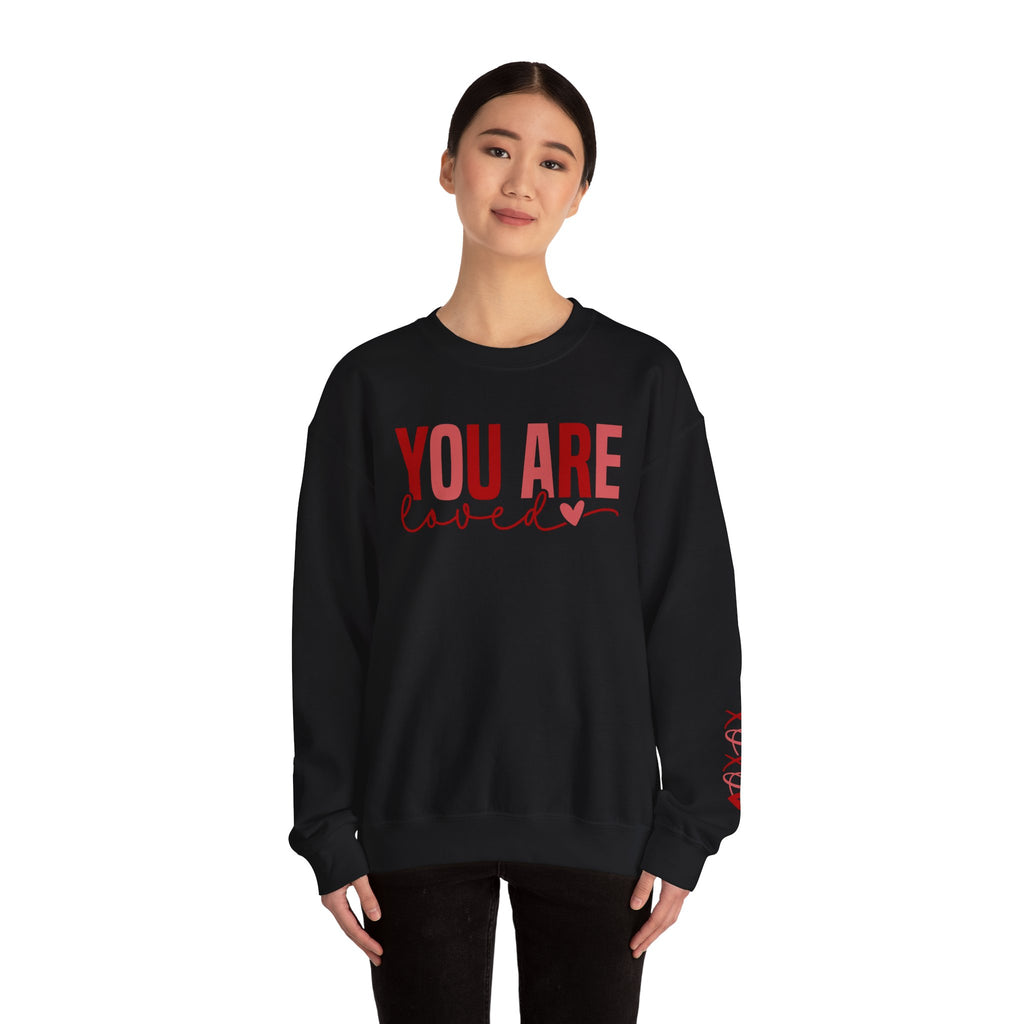 You are loved crewneck sweatshirt