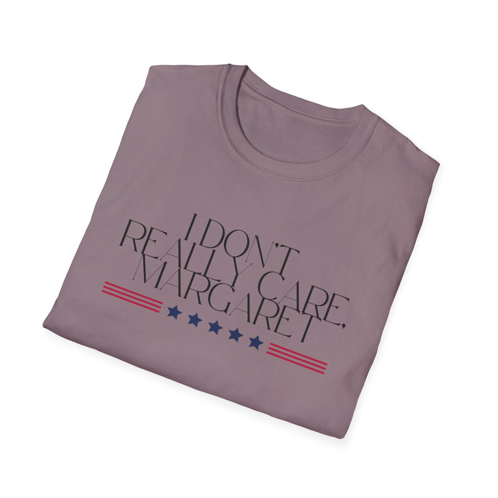 Unisex T-Shirt, JD Vance Quote I really don't care Margaret, Funny Graphic Tee, Sarcastic Shirt, Novelty Top, Gift for Men Women