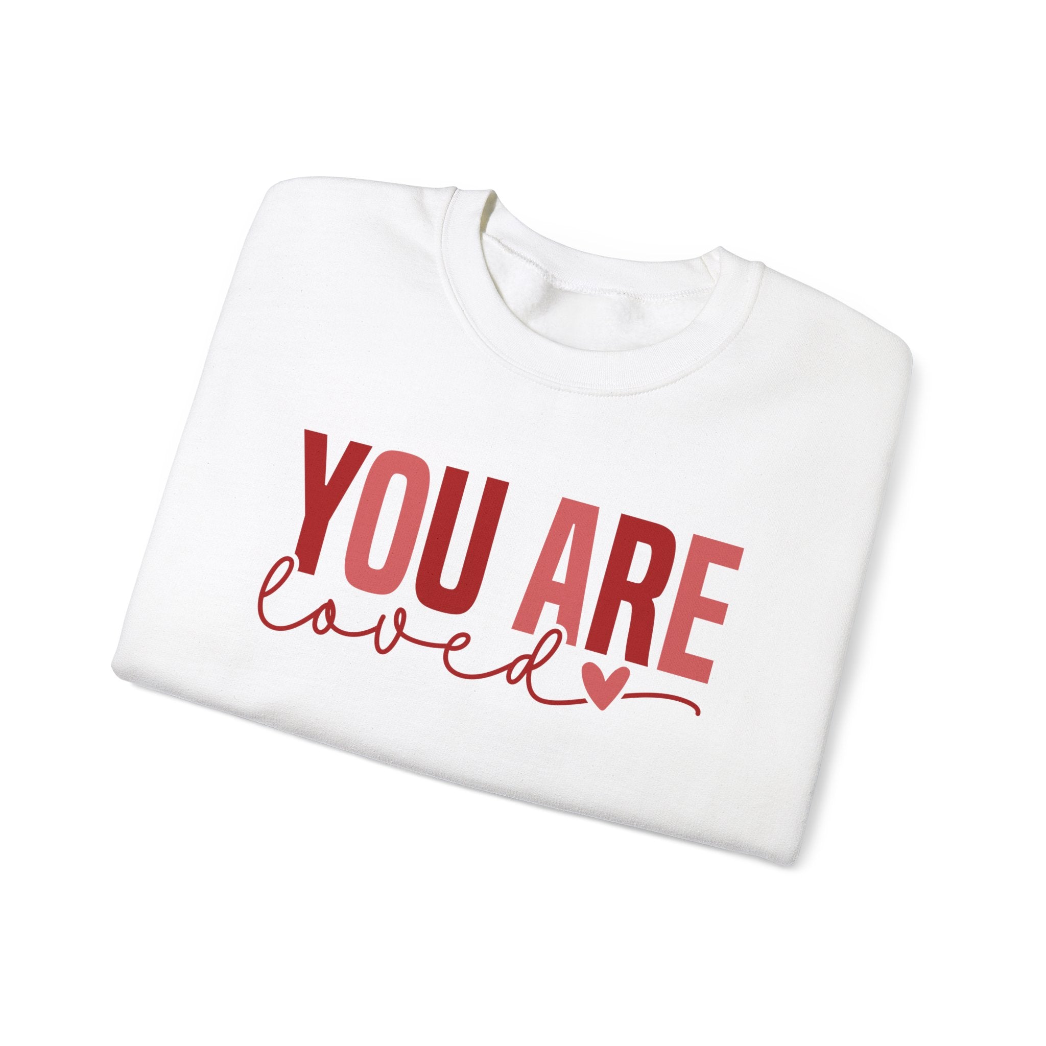 You are loved crewneck sweatshirt
