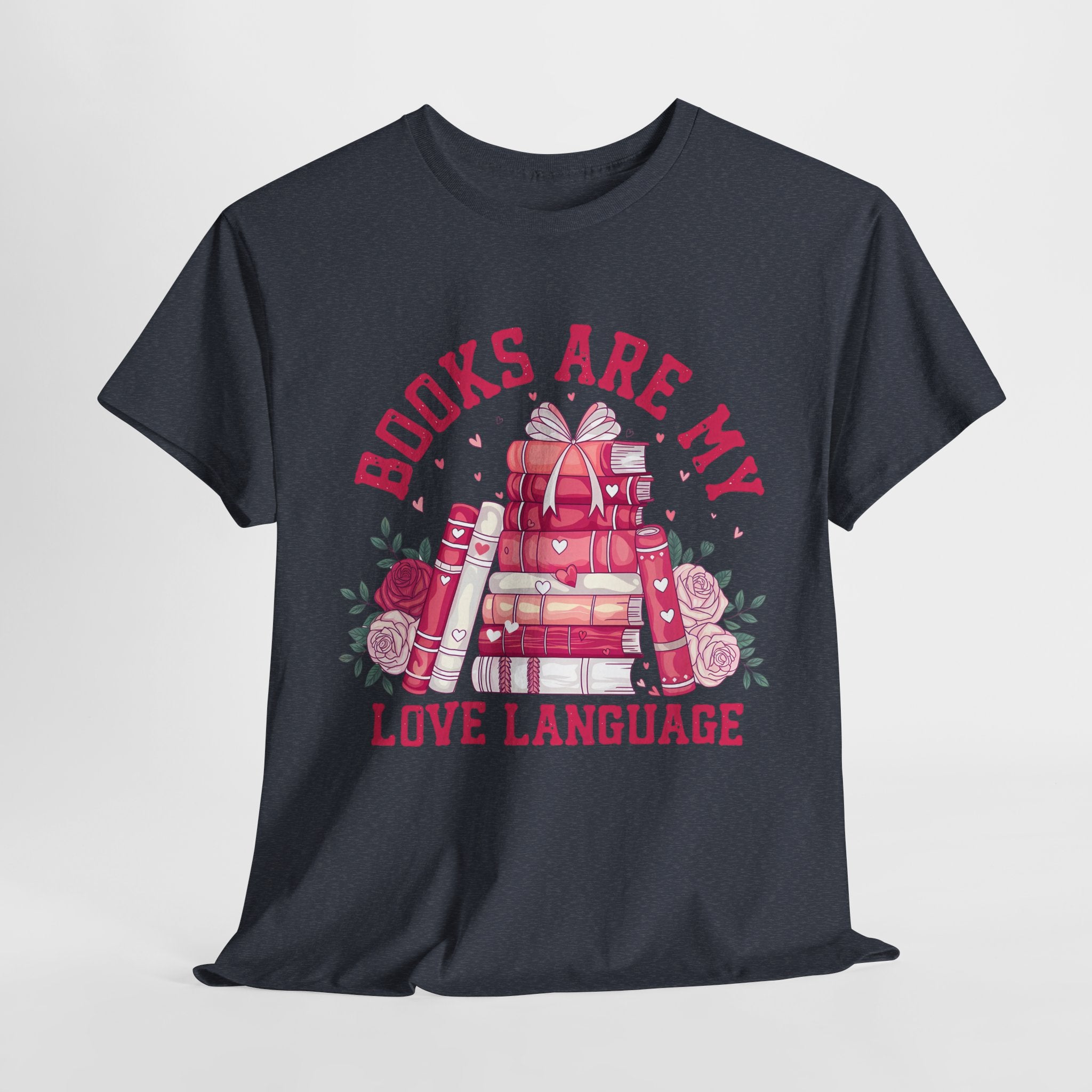 Books are my love language t-shirt