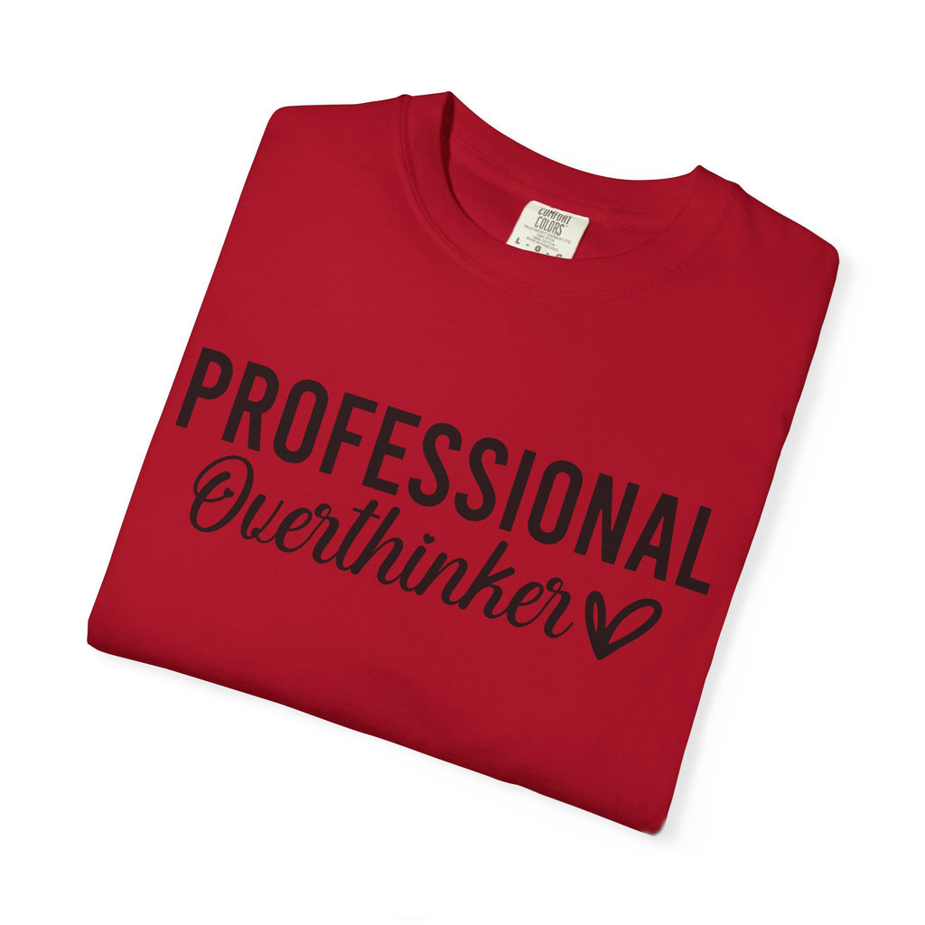 Professional Over Thinker Unisex T-shirt