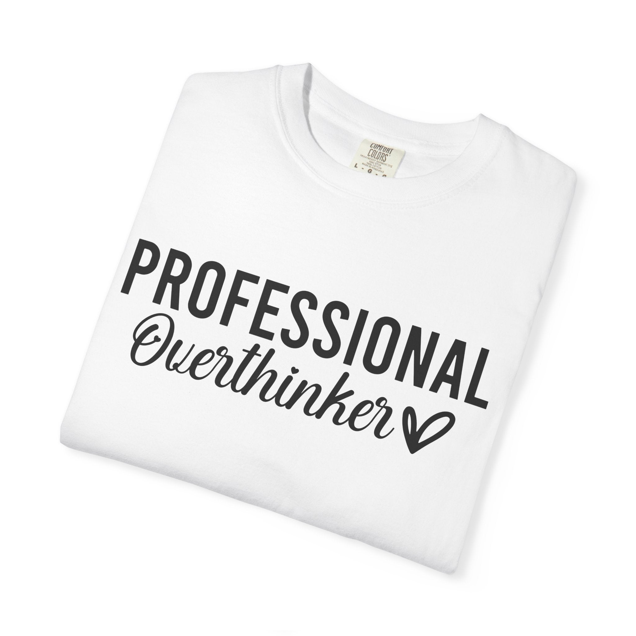 Professional Over Thinker Unisex T-shirt