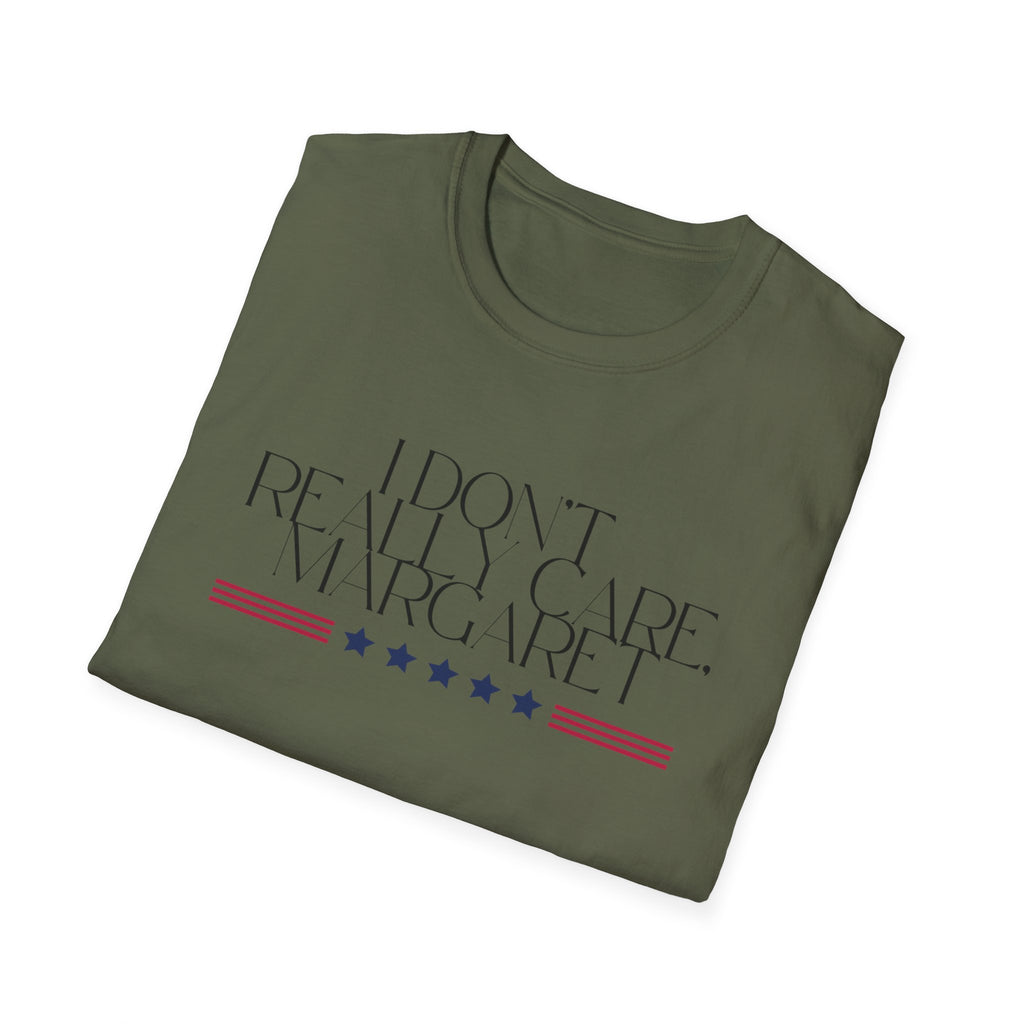 Unisex T-Shirt, JD Vance Quote I really don't care Margaret, Funny Graphic Tee, Sarcastic Shirt, Novelty Top, Gift for Men Women