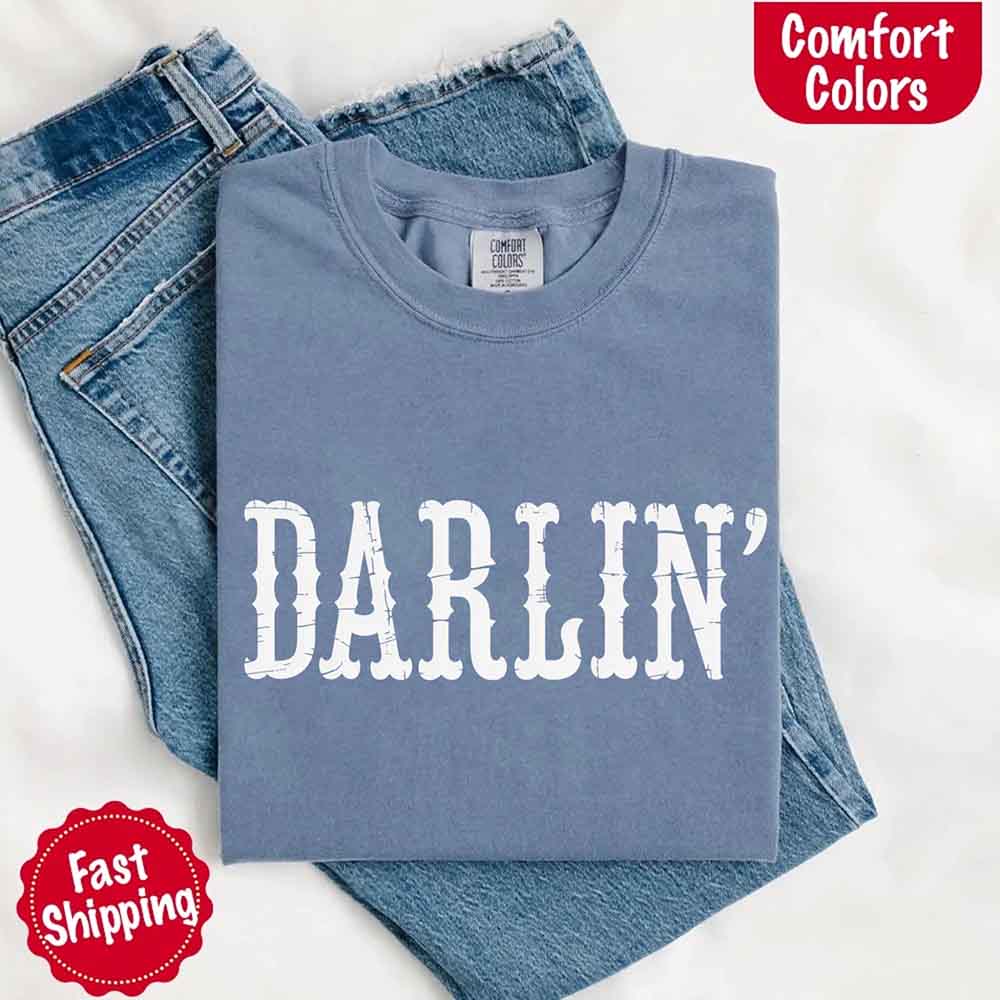 Darlin’ Comfort Colors Tee – Cute Country Girl Shirt, Western Cowgirl Style