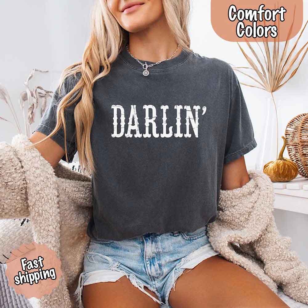 Darlin’ Comfort Colors Tee – Cute Country Girl Shirt, Western Cowgirl Style