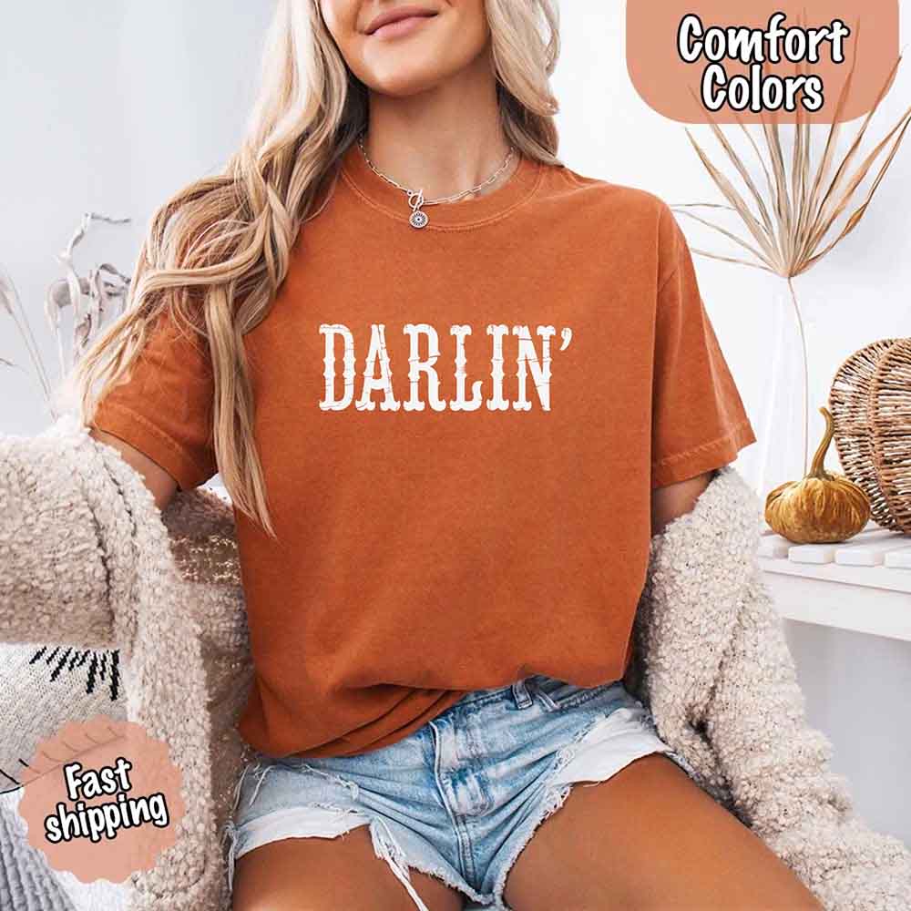 Darlin’ Comfort Colors Tee – Cute Country Girl Shirt, Western Cowgirl Style