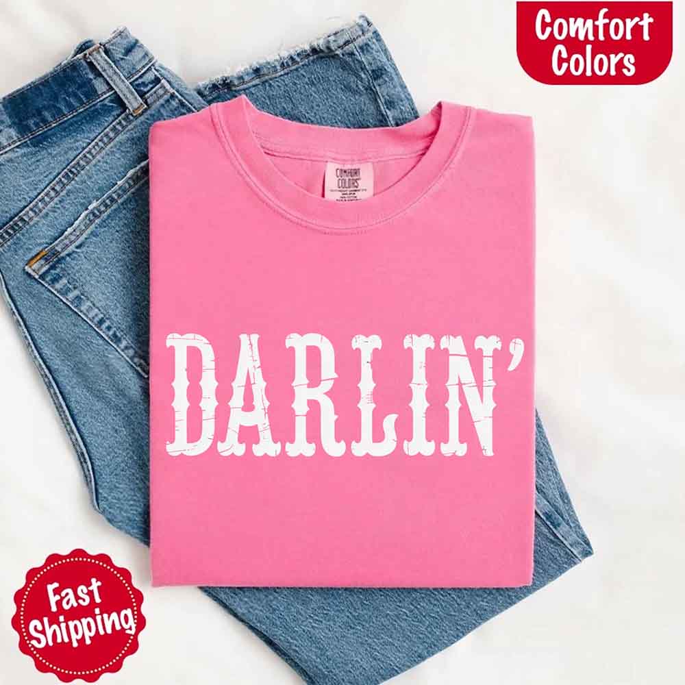 Darlin’ Comfort Colors Tee – Cute Country Girl Shirt, Western Cowgirl Style