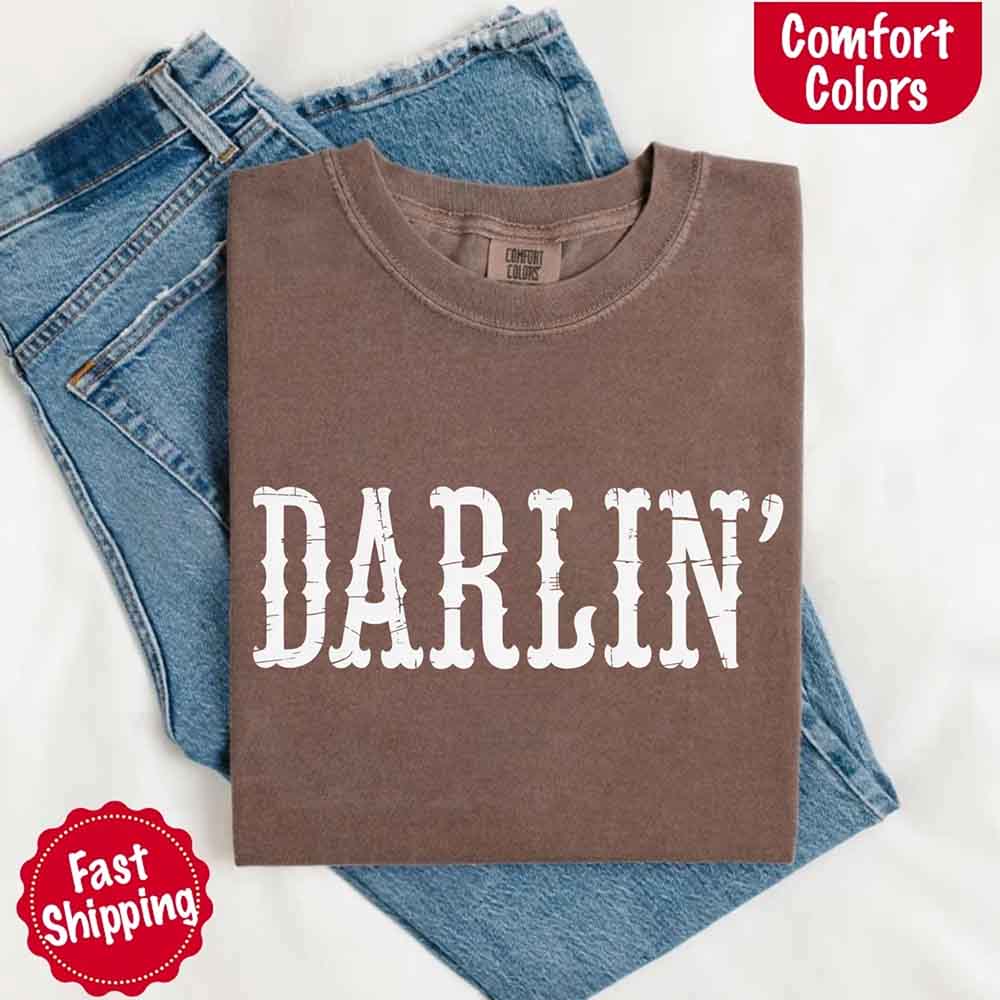 Darlin’ Comfort Colors Tee – Cute Country Girl Shirt, Western Cowgirl Style