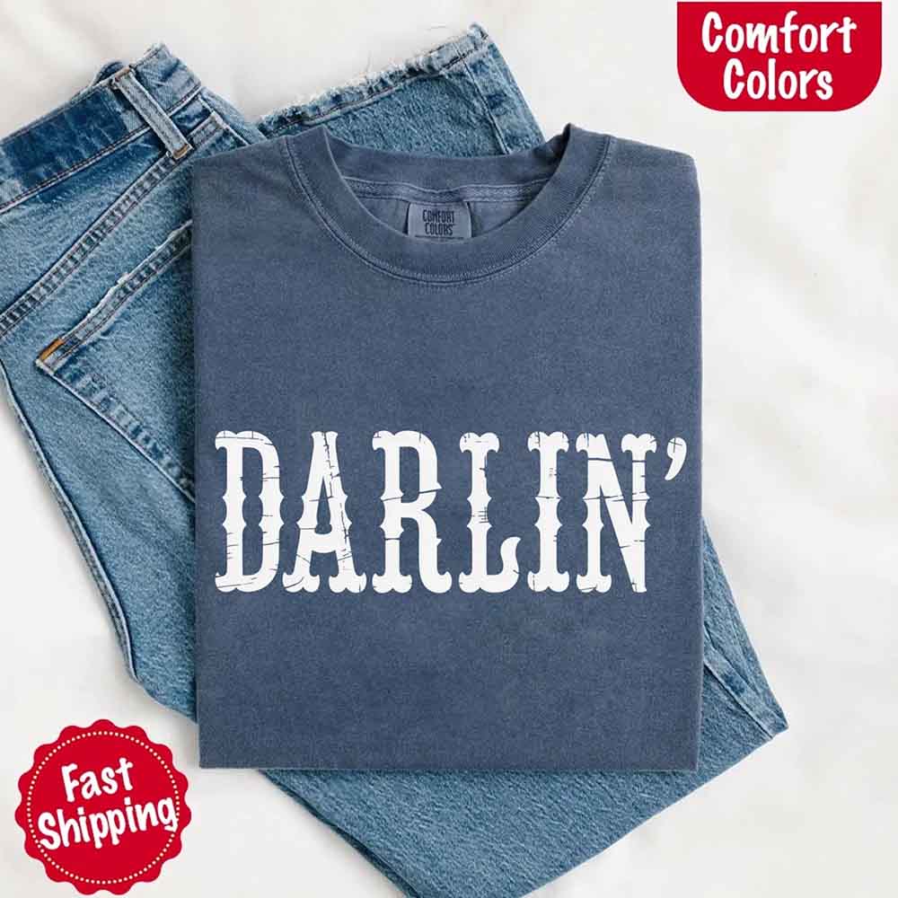Darlin’ Comfort Colors Tee – Cute Country Girl Shirt, Western Cowgirl Style