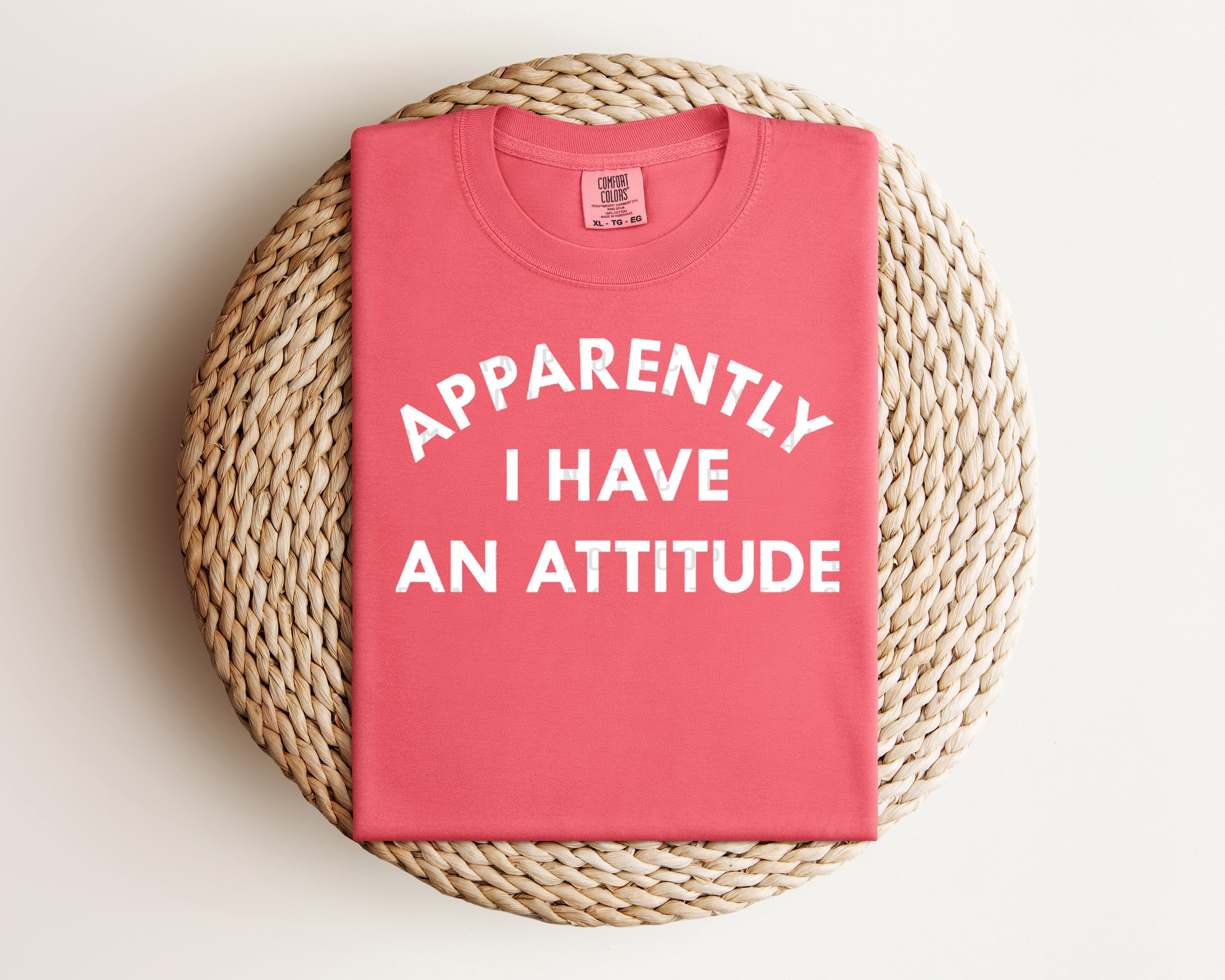 Apparently I Have an Attitude Graphic Tee