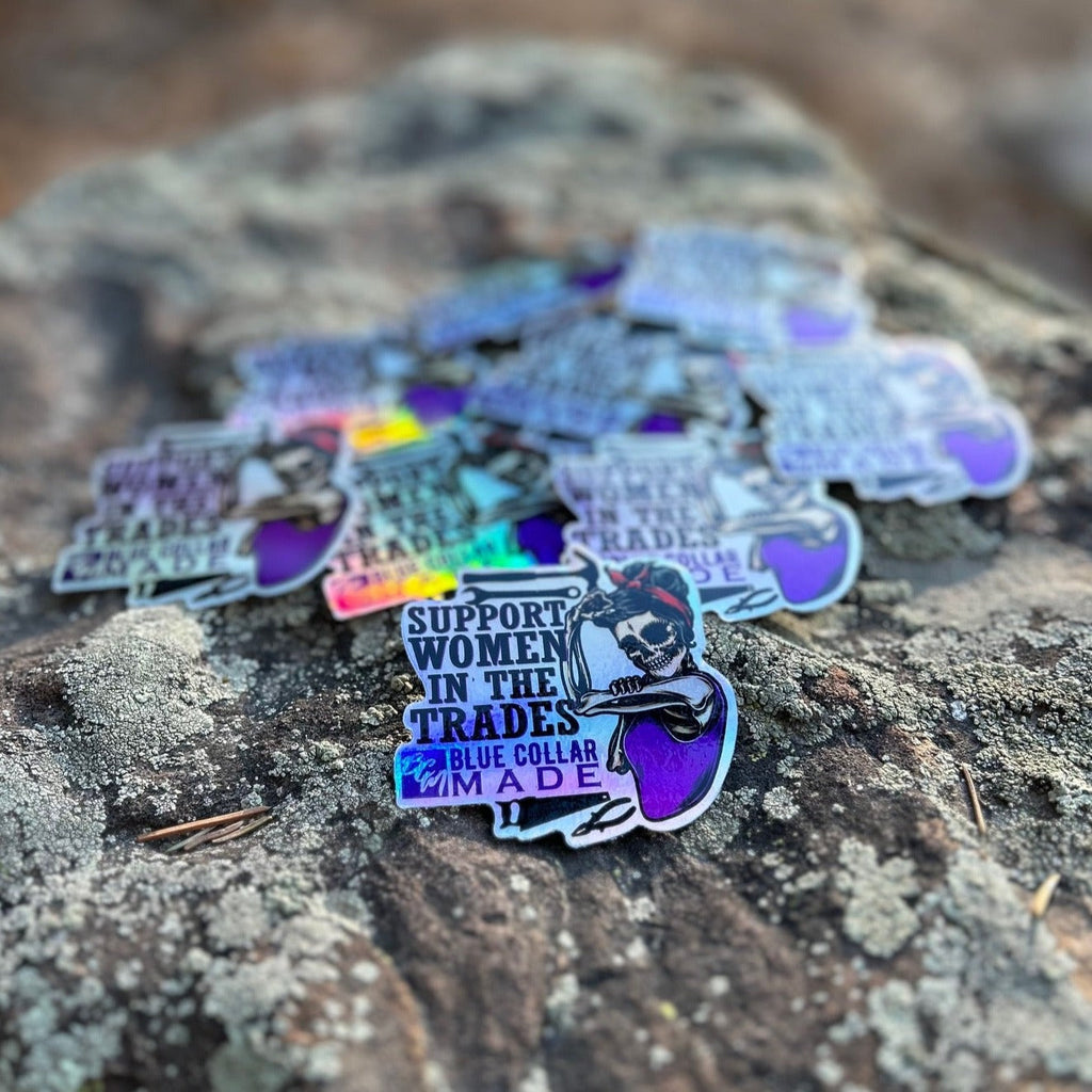 Holographic Support Women in the Trades Sticker