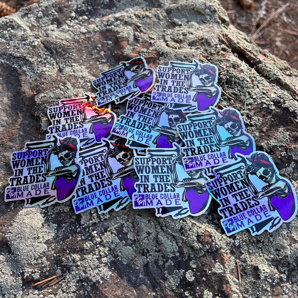 Holographic Support Women in the Trades Sticker