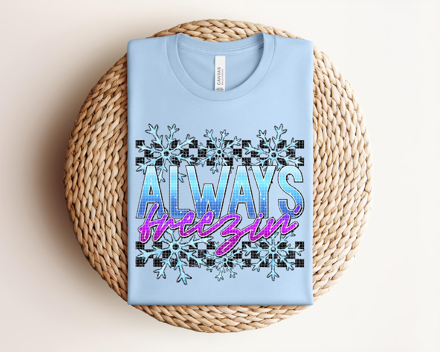 Always Freezin Graphic Tee