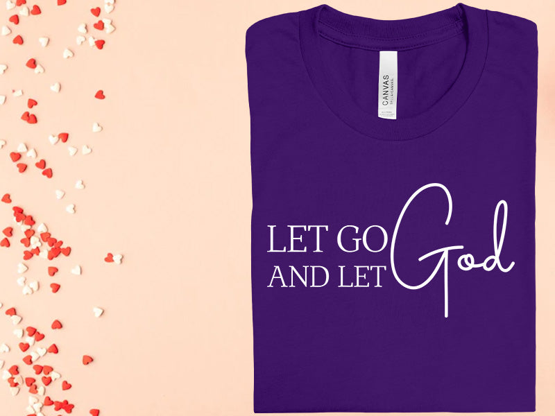 Let Go and Let God Graphic Tee