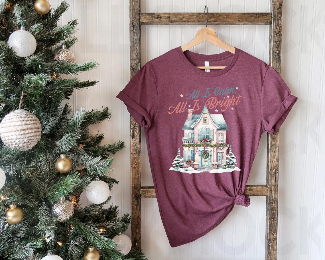 All is Calm All is Bright Graphic Tee