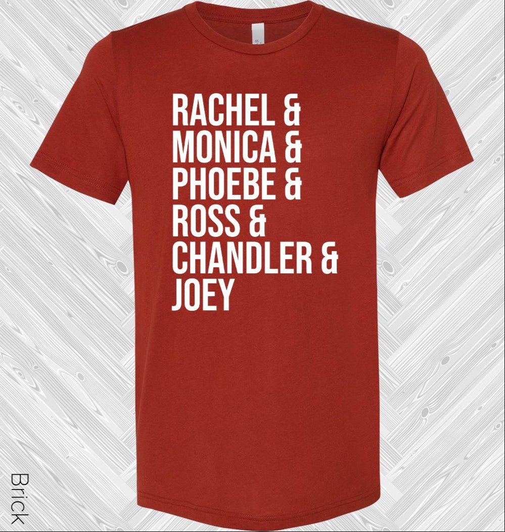Friends: Rachel & Monica & Phoebe & Ross & Chandler & Joey Graphic Tee