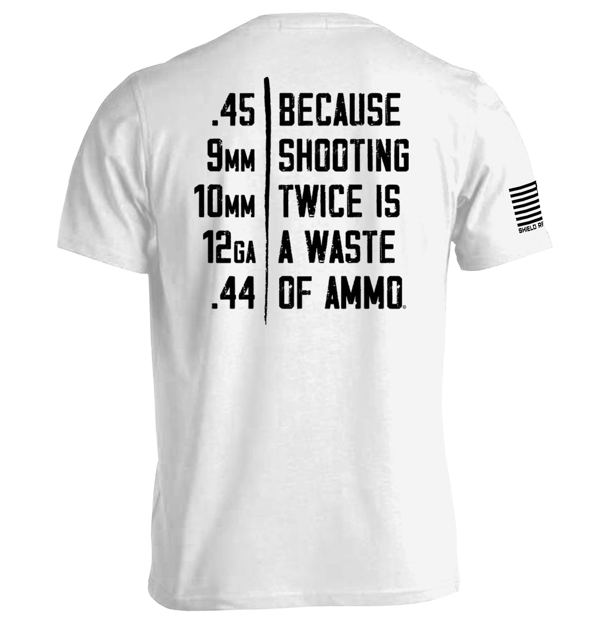Because Shooting Twice is a Waste of Ammo