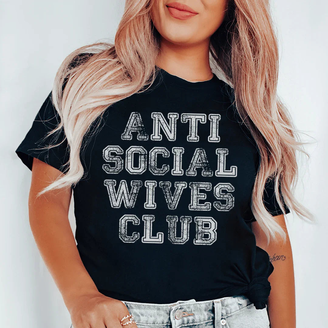 Anti Social Wives Club Tee