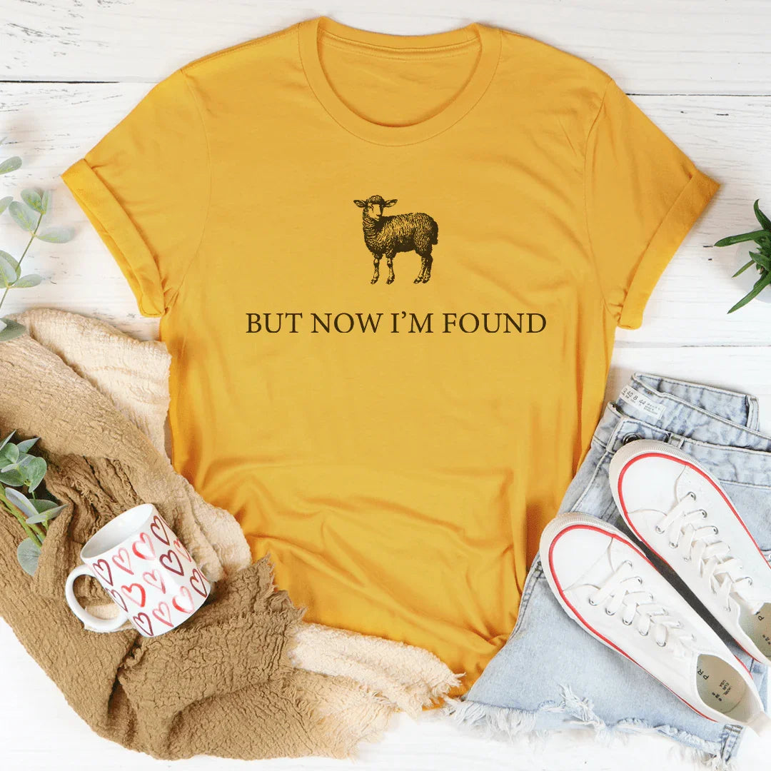 But Now I’m Found Tee