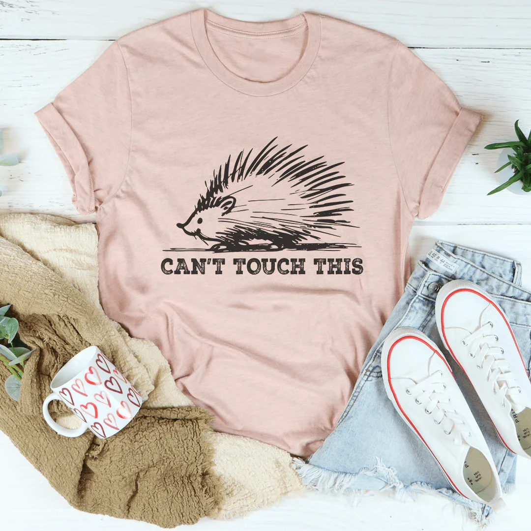 Can't Touch This Tee