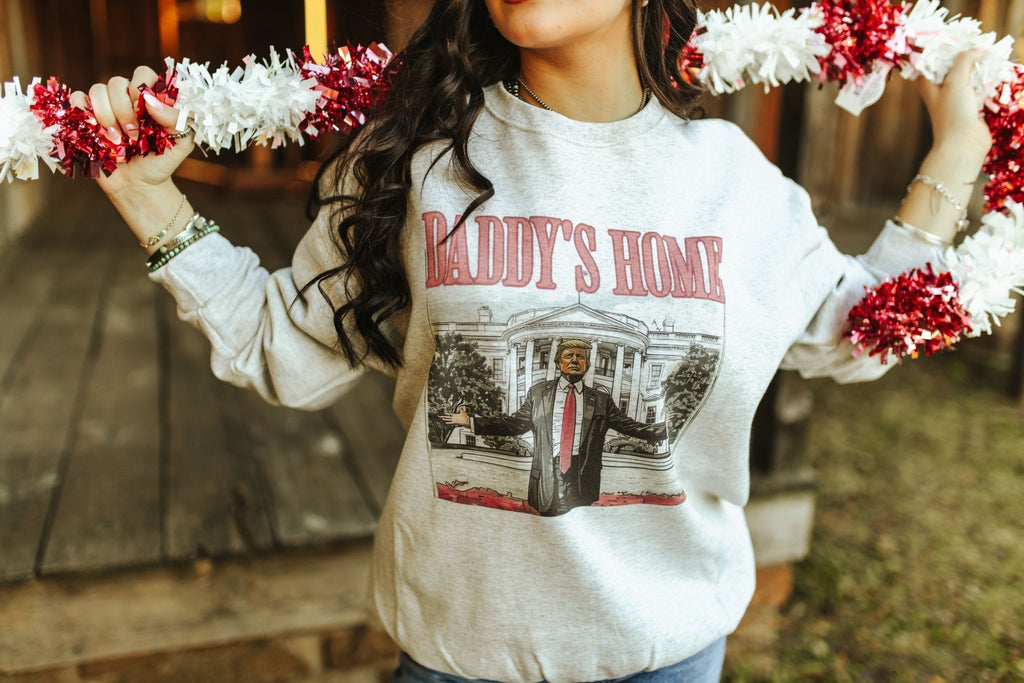Daddy's Home Trump Graphic Sweatshirt