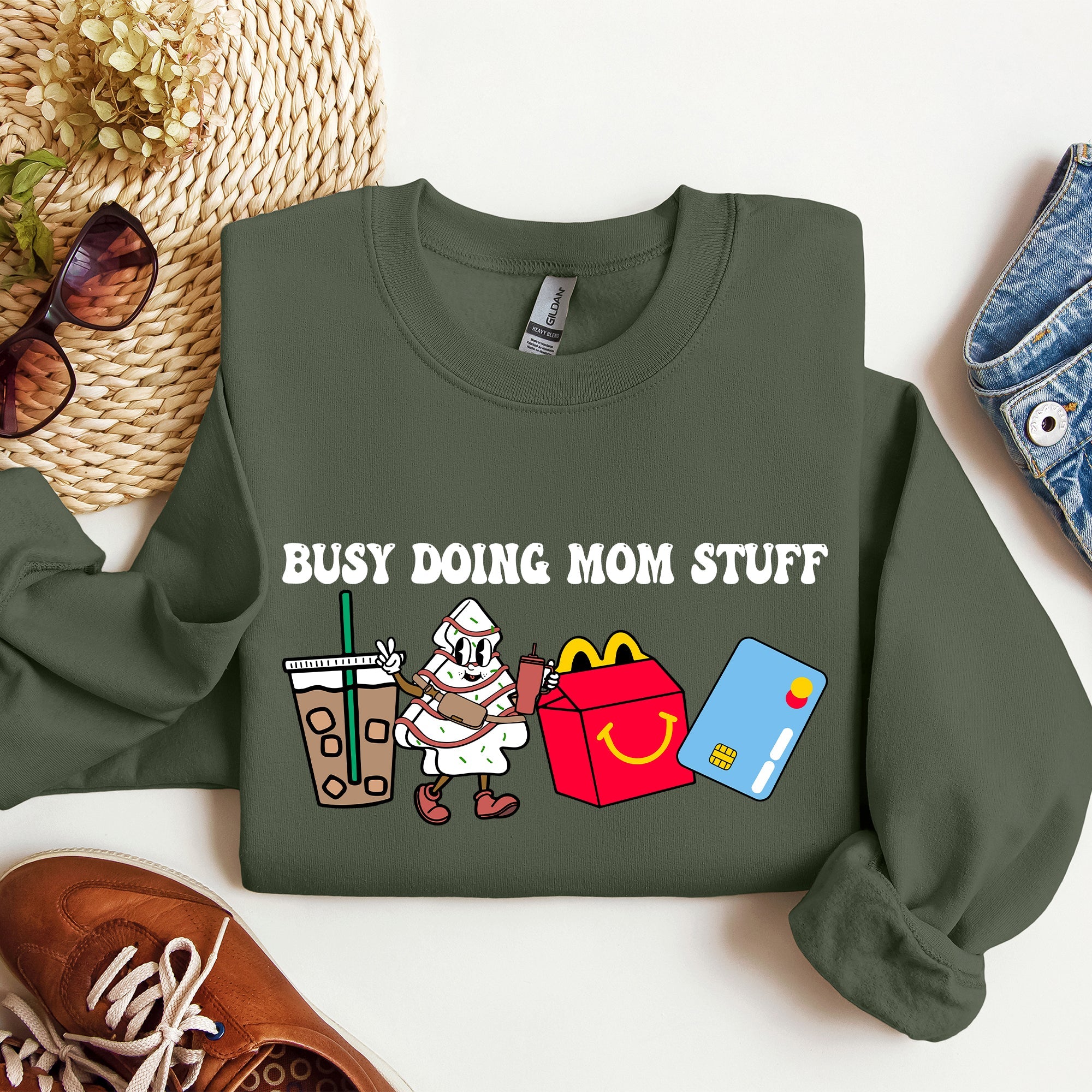 Busy Doing Mom Stuff, Coffee, McD's, Sweatshirt